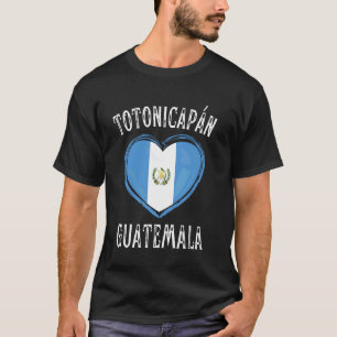 Guatemala Flag Heart Totonicapan City T-Shirt