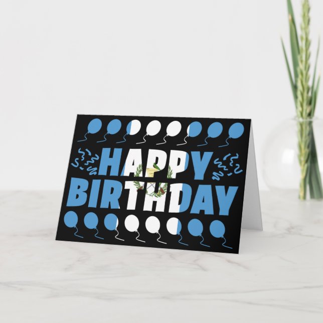 Guatemala Flag Patriotic Birthday Card (Front)