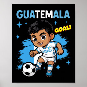 Guatemala Kid Goal Cartoon Guatemalan Flag For Kid Poster