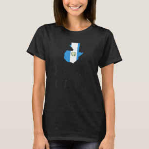 Guatemalan Flag Map Guatemala Chapin Camiseta Slan T-Shirt