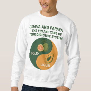 Guava and Papaya: The Yin and Yang of Your Digesti Sweatshirt