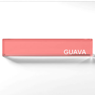 Guava pink color name nameplate