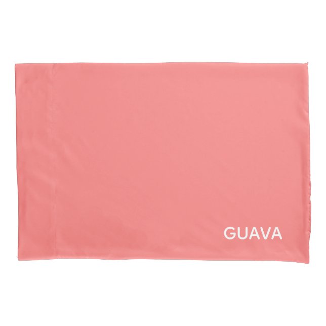 Guava pink colour name pillowcase (Front)