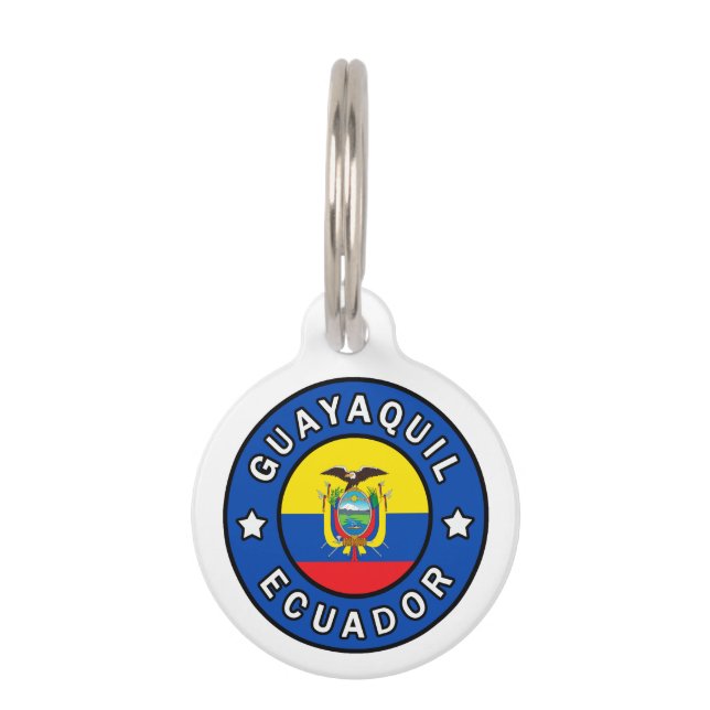 Guayaquil Ecuador Pet Tag (Front)