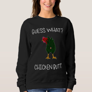 Guess Chicken Butt White Jokes Humour Cool Retro Sweatshirt