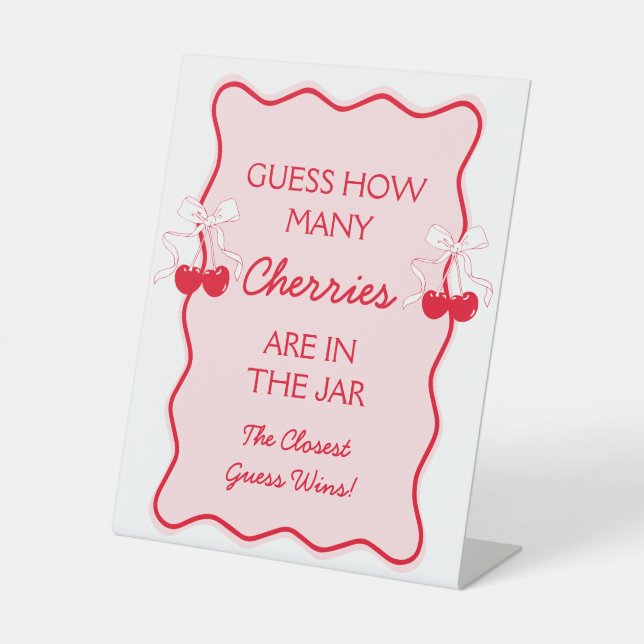 Guess How Many Cherries Cherry On Top Pedestal Sign (Front)