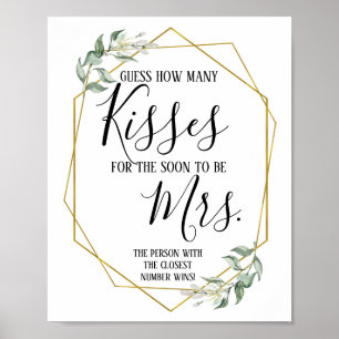 Guess How many kisses for soon to be Mrs sign