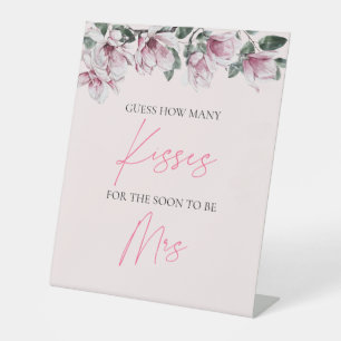 Guess How Many Kisses Sign Pink Floral Bridal