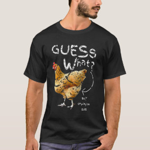Guess What Buff Orpington Butt T-Shirt