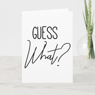 Guess What? Card