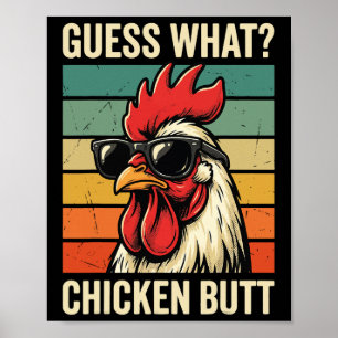 Guess What Chicken Butt _10 Poster