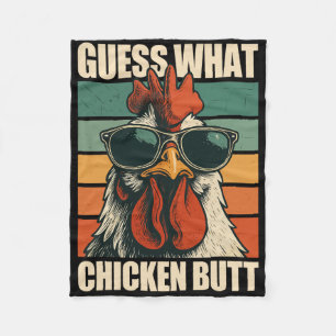 Guess What Chicken Butt _13 Fleece Blanket