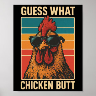 Guess What Chicken Butt _22 Poster
