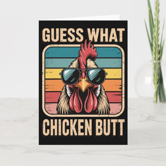 Guess What Chicken Butt _28  Card (Front)