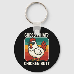 Guess What Chicken Butt _30 Key Ring