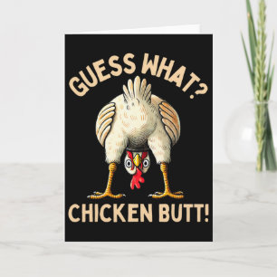 Guess What Chicken Butt Chicken Lover Funny Chicke Card