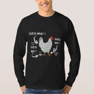 Guess What Chicken Butt Chicken Lover T-Shirt