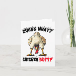 Guess What Chicken Butt Chicken Stuff Joke Butt Hu Card