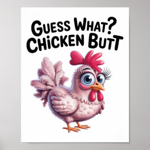 Guess What Chicken Butt Clic Kids Joke Design _1 Poster