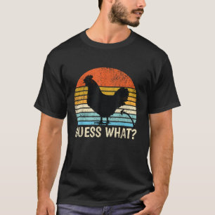 Guess What Chicken Butt Farm Joke Funny Chickens L T-Shirt
