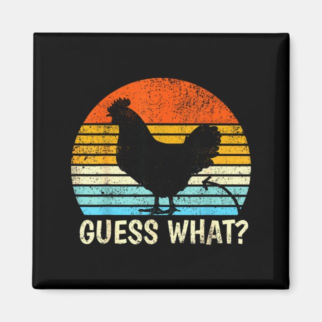 Guess What_ Chicken Butt! Farm Joke Funny Chickens Magnet (Front)