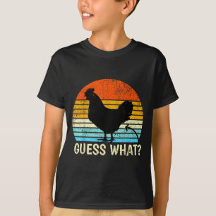 Guess What_ Chicken Butt! Farm Joke Funny Chickens T-Shirt
