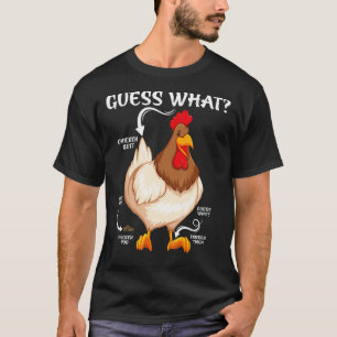 Guess What Chicken Butt Farm Mum Sarcastic Chicken T-Shirt