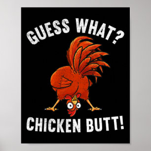 Guess What Chicken Butt Funny Chicken Lover Silly Poster