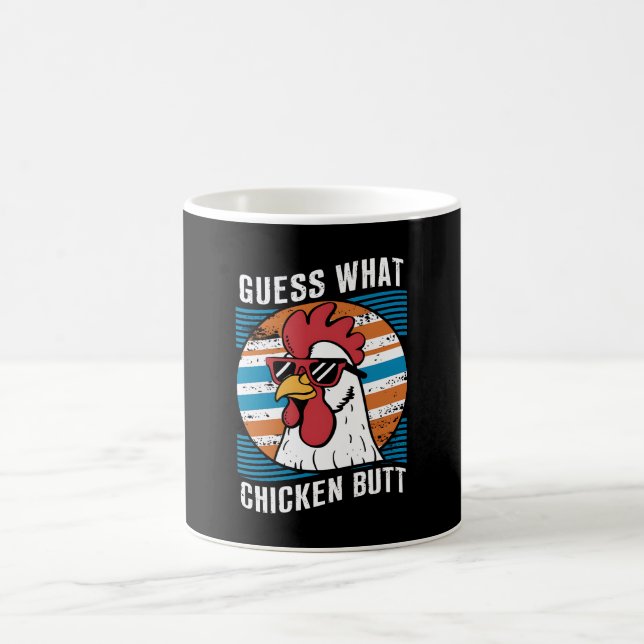 Guess What Chicken Butt Funny Chicken Lovers Coffee Mug (Center)