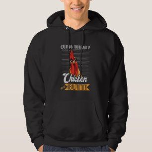 Guess What Chicken Butt Funny Chicken Meme Chicken Hoodie