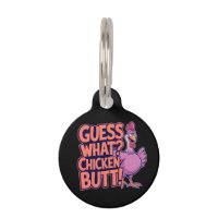 Guess What? Chicken Butt! Funny Design 