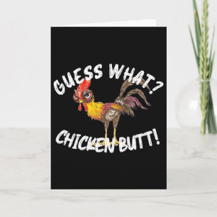 Guess What Chicken Butt Funny Farm Card