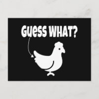 Guess what?  Chicken Butt Funny Gift