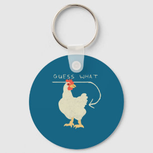 Guess What Chicken Butt Funny Happy  Key Ring