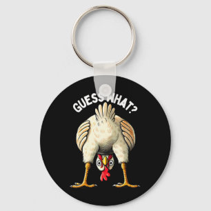 Guess What Chicken Butt Funny Poultry Farmer Homes Key Ring