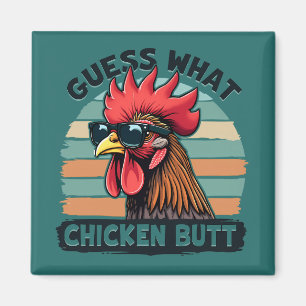 Guess What Chicken Butt Funny Retro Rooster Magnet
