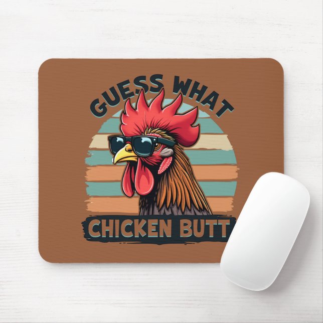 Guess What Chicken Butt Funny Retro Rooster Mouse Mat (With Mouse)