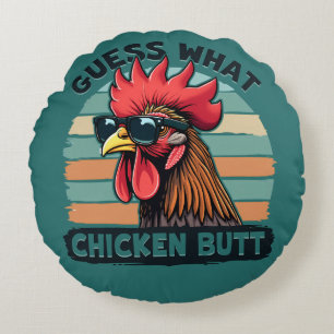 Guess What Chicken Butt Funny Retro Rooster Round Cushion