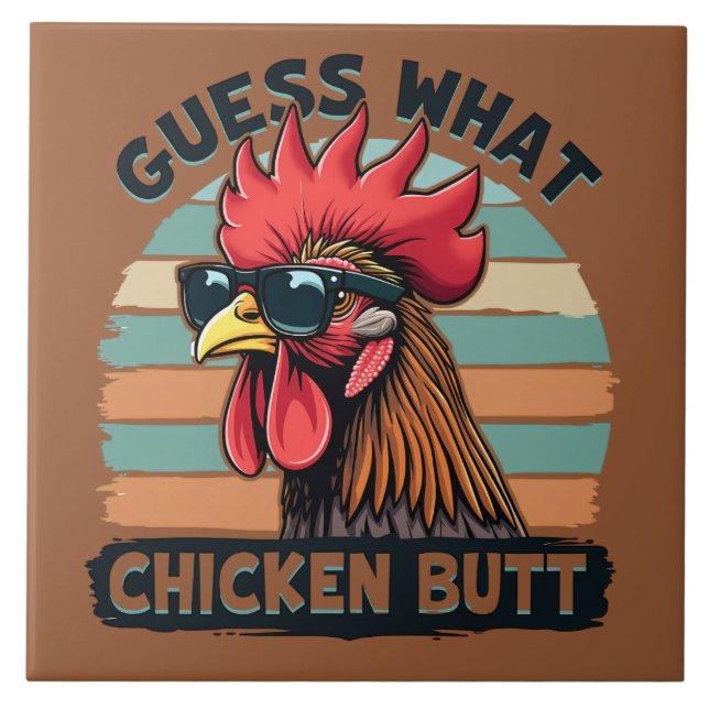 Guess What Chicken Butt Funny Retro Rooster Tile (Front)
