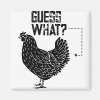 Guess What? Chicken Butt!