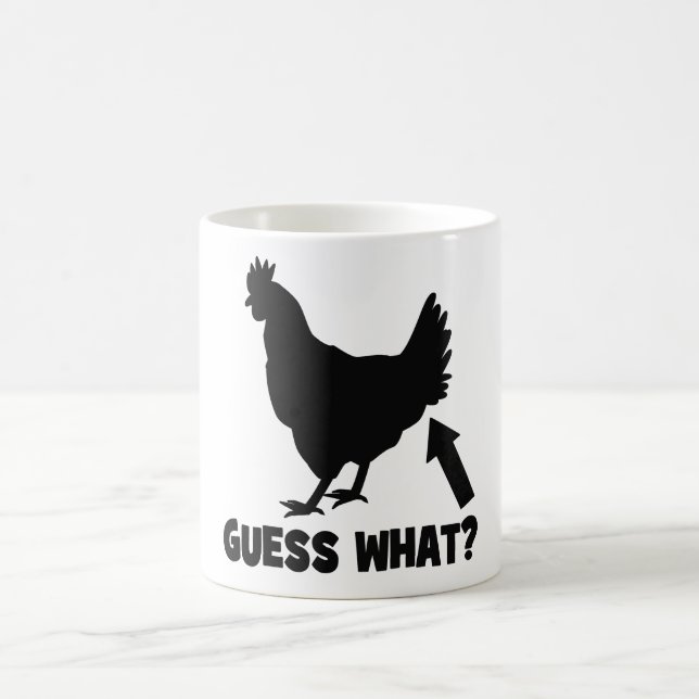 Guess What? Chicken Butt Mugs (Center)