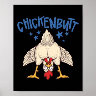 Guess What Chicken Butt Poster