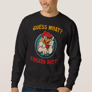 Guess What Chicken Butt Really Top For Men Women