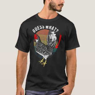 Guess What Chicken Butt Retro Joke T-Shirt