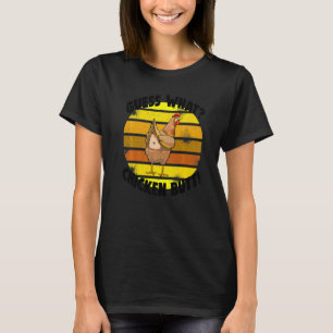 Guess What Chicken Butt Retro Women Love Chicken T-Shirt