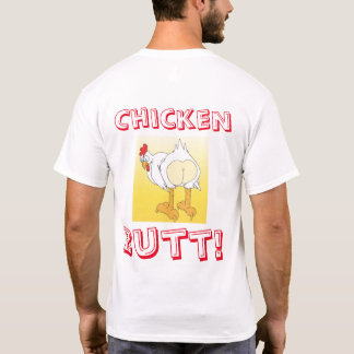 Guess what chicken butt shirt