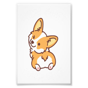 Guess What Corgi Butt Funny Corgi Dog Gift Pun Shi Photo Print