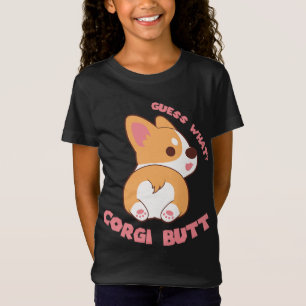 Guess What Corgi Butt Funny Dog Lover Gift T-Shirt