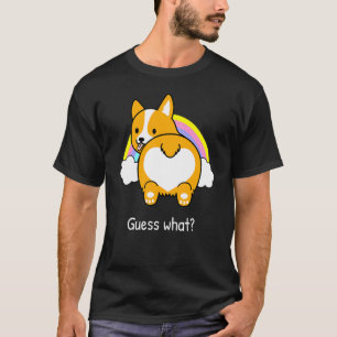 Guess What Corgi Butt Rainbow Cute Corgi Owner T-Shirt