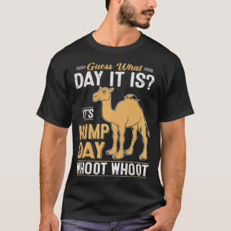 Guess What Day Is It Camel Funny Hump Day farmer  T-Shirt